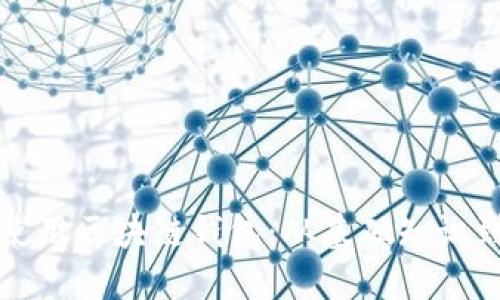 如何高效使用区块链钱包：从基础知识到实用技巧