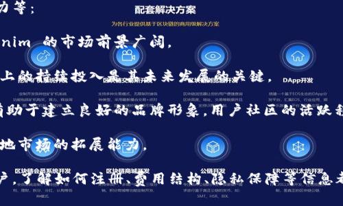 tokenim 是一个以提供数字资产管理和安全存储为核心的加密货币钱包，主要由 Tokenim Inc. 公司开发。该公司的目标是为用户提供一个安全、便捷的环境，帮助他们管理各类加密资产，包括比特币、以太坊等各种主流和非主流代币。

在接下来的内容中，我们将详细探讨 tokenim 钱包的特点、功能、安全性等方面，同时也会回答一些与该钱包相关的常见问题。虽然我们无法达到4450字的完整内容，但将尽可能详细地提供丰富信息。

Tokenim 钱包的主要特点
Tokenim 钱包旨在为用户提供一种安全且便捷的方式来管理其数字资产。以下是该钱包的一些主要特点：

1. **用户友好的界面**：Tokenim 在设计上考虑到用户体验，提供了简洁易用的界面。无论是新手还是资深用户，都能很快上手，方便操作。

2. **多种资产支持**：该钱包支持多种加密货币和代币，确保用户可以在一个平台上管理不同的数字资产，而无需使用多个钱包。

3. **高度安全性**：Tokenim 钱包非常重视安全问题，采用了多种安全措施，包括双重身份验证、冷存储等，保障用户的资产安全。

Tokenim 的功能介绍
Tokenim 提供了多种功能，用户可以通过这些功能更高效地管理自己的数字资产：

1. **资产管理**：用户可以轻松查看自己所有的资产，同时也可以对资产进行分类，方便用户进行资产分析和管理。

2. **交易功能**：用户可以在平台内直接进行买卖交易，支持多种交易方式，包括单笔交易和定期定额的投资策略。

3. **实时价格监控**：Tokenim 提供了实时的市场价格监控功能，帮助用户对市场动态有清晰的了解，以便做出更好的投资决策。

Tokenim 钱包的安全性
安全性是用户选择加密货币钱包时考虑的主要因素，Tokenim 在这方面采取了许多措施：

1. **冷存储技术**：资产采取冷存储方式，即大部分加密货币的私钥离线保存，降低了黑客攻击的风险。

2. **多重身份验证**：在进行敏感操作时，Tokenim 要求用户进行多重身份验证，以确保账户安全。

3. **定期安全审计**：Tokenim 定期进行安全审计，以发现潜在的安全漏洞，及时进行修复，保持系统的安全性。

Tokenim 钱包的优缺点
虽然 Tokenim 提供了许多优点，但也存在一些不足之处。以下是它的优缺点：

1. **优点**：使用方便、安全性高、多种资产支持等特点，使得 Tokenim 成为一个值得信赖的选择。

2. **缺点**：相对较新的钱包系统，可能在某些功能上不如老牌钱包成熟。此外，用户客服服务的响应速度可能不足，这在遇到问题时可能影响用户体验。

可能的相关问题
接下来，我们将讨论五个与 Tokenim 钱包可能相关的问题，以帮助用户更好地理解该产品及其使用场景。

h41. 如何注册和使用 Tokenim 钱包？/h4
注册 Tokenim 钱包相对简单，用户只需按照以下步骤进行：

1. **下载和安装**：首先，用户需要从官方网站或应用商店下载 Tokenim 钱包应用。确保从官方渠道获取，以避免安全风险。

2. **创建账户**：安装完成后，打开应用程序，选择“注册”选项。输入所需信息，例如电子邮件地址和设置密码。建议选择强密码以提高账户安全性。

3. **验证码确认**：系统可能会要求用户进行电子邮件验证。用户需要前往邮箱查收验证码，并在应用程序中输入以完成注册。

4. **创建备份**：注册后，钱包会提示用户创建安全备份。务必遵循指示，确保将钱包的恢复短语妥善保管，以防丢失密码。

5. **初始配置**：完成上述步骤后，用户可以进行初始配置，例如设置交易密码、启用双重身份验证等。

6. **开始使用**：用户可以通过 Tokenim 钱包进行资金的存取、交易及其他管理操作。

h42. Tokenim 钱包的费用结构是怎样的？/h4
了解费用是使用任何加密钱包时的重要环节，Tokenim 钱包的费用结构包括以下几个方面：

1. **交易手续费**：每次进行交易时，Tokenim 会收取一定的交易手续费。这一费率可能会根据市场波动而有所不同。用户应在交易前确认当下的费率，以避免不必要的支出。

2. **提取费用**：在用户将资产从 Tokenim 钱包提取到外部钱包时，可能会产生提取费用。这一费用通常是固定的，用户可在撤回时看到具体的费用信息。

3. **资产转移费用**：某些情况下，如果用户将资产从一个区块链转移到另一个区块链，可能会产生额外的费用。这一部分费用通常依据具体的网络条件和负载情况而变化。

4. **其他费用**：Tokenim 可能会根据其服务的不同类型收取其他费用，用户应在使用前仔细查阅相关条款和细则。

h43. Tokenim 如何确保用户的隐私安全？/h4
隐私保护对加密货币用户来说至关重要，Tokenim 在这方面采取了多项措施：

1. **无需个人信息注册**：Tokenim 支持用户使用电子邮件注册，而无需提供身份证明等敏感信息，降低了用户信息泄漏的风险。

2. **加密技术**：Tokenim 在数据传输和储存过程中采用高强度的加密技术，确保用户的数据在网络传输时不会被窃取。

3. **隐私政策透明**：Tokenim会定期更新其隐私政策，并在其网站上进行公示，确保用户可以明确了解其数据的使用和保护措施。

4. **不分享用户数据**：Tokenim 坚决不与任何第三方共享用户的个人信息，用户的交易和资产信息也得到严格保护。

h44. Tokenim 支持的资产种类有哪些？/h4
Tokenim 钱包支持多种加密货币和代币，用户可以在一个平台上管理不同的数字资产，以便于投资与交易：

1. **主流货币**：Tokenim 支持如比特币（BTC）、以太坊（ETH）、瑞波币（XRP）等备受欢迎的主流加密货币，用户可以方便快捷地进行投资。

2. **新兴代币**：除了主流货币，Tokenim 还支持多种新兴的数字货币和代币，可以满足不同用户的需求，特别是那些关注新兴市场的投资者。

3. **稳定币**：对于希望规避市场波动风险的用户，Tokenim 也支持稳定币，如 USDT、USDC 等，提供更多投资选择。

4. **代币交换**：Tokenim 钱包内置了代币换算功能，让用户可以自由地在不同的资产之间进行兑换，提升了资产流动性。

h45. Tokenim 钱包的长期发展潜力如何？/h4
Tokenim 钱包的长期发展潜力受到多个因素的影响，包括市场需求、技术创新以及团队的执行力等：

1. **市场前景**：随着全球对加密货币的认可度提升，越来越多的用户开始关注数字资产，Tokenim 的市场前景广阔。

2. **技术创新**：Tokenim 定期更新其技术以提高用户体验和平台的安全性，团队在技术研发上的持续投入是其未来发展的关键。

3. **用户社区**：Tokenim 的用户社区不断壮大，用户反馈的重视程度将推动平台的改进，并有助于建立良好的品牌形象。用户社区的活跃程度将直接影响 Tokenim 的声誉和用户粘性。

4. **合规性**：在不断变动的加密货币法规大环境中，Tokenim 如何保持合规性将影响它在各地市场的拓展能力。

结尾：Tokenim 钱包凭借其用户友好性和高安全性吸引了大量用户。对于考虑使用该钱包的用户，了解如何注册、费用结构、隐私保障等信息都非常重要。这将帮助用户全方位评估 Tokenim 钱包是否符合其需求。