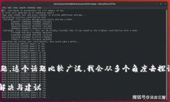 关于tokenim官网是否存在问题，这个话题比较广泛